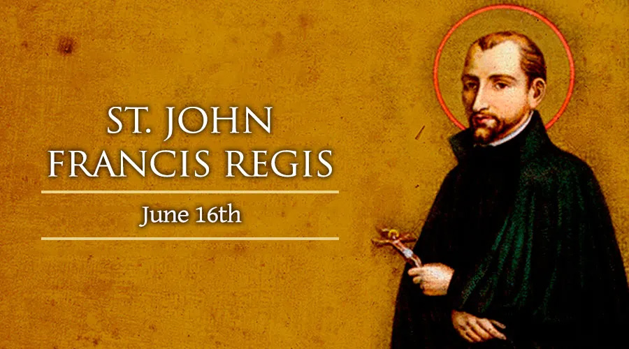 June 16: St. John Francis Regis - Catholic Telegraph