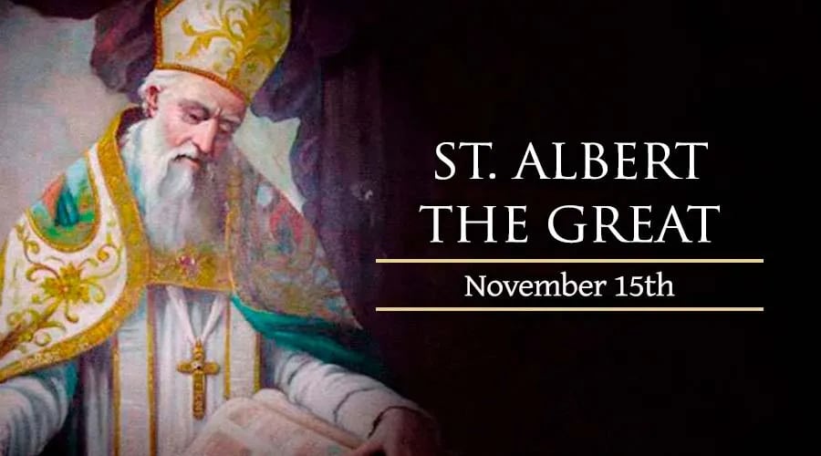 November 15 Saint Albert the Great Catholic Telegraph