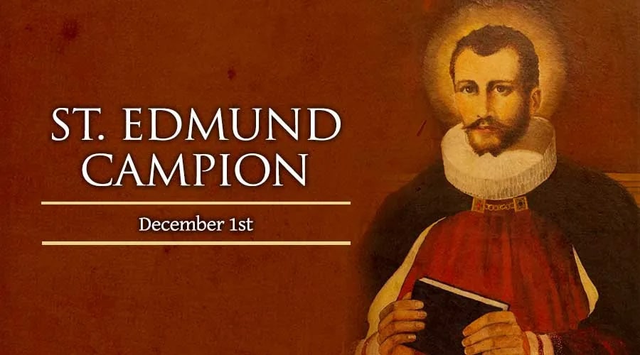 December 1 Saint Edmund Campion Catholic Telegraph