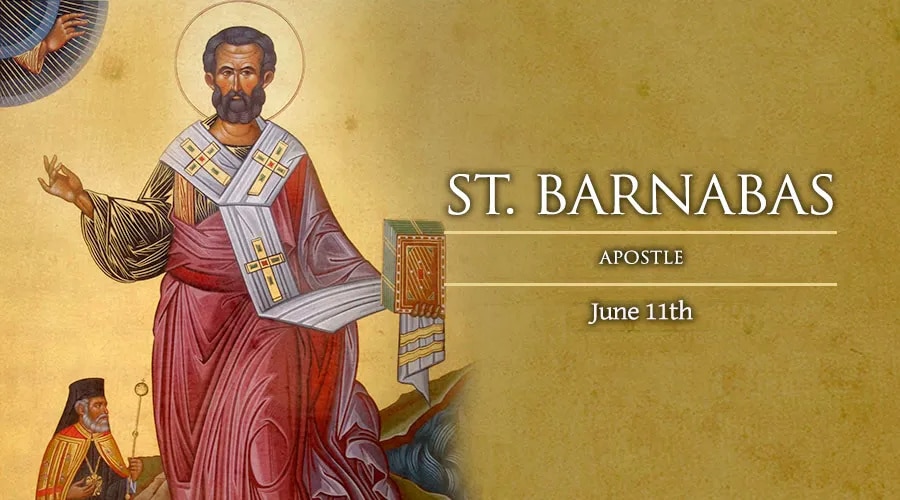 June 11: Saint Barnabas, apostle – Catholic Telegraph