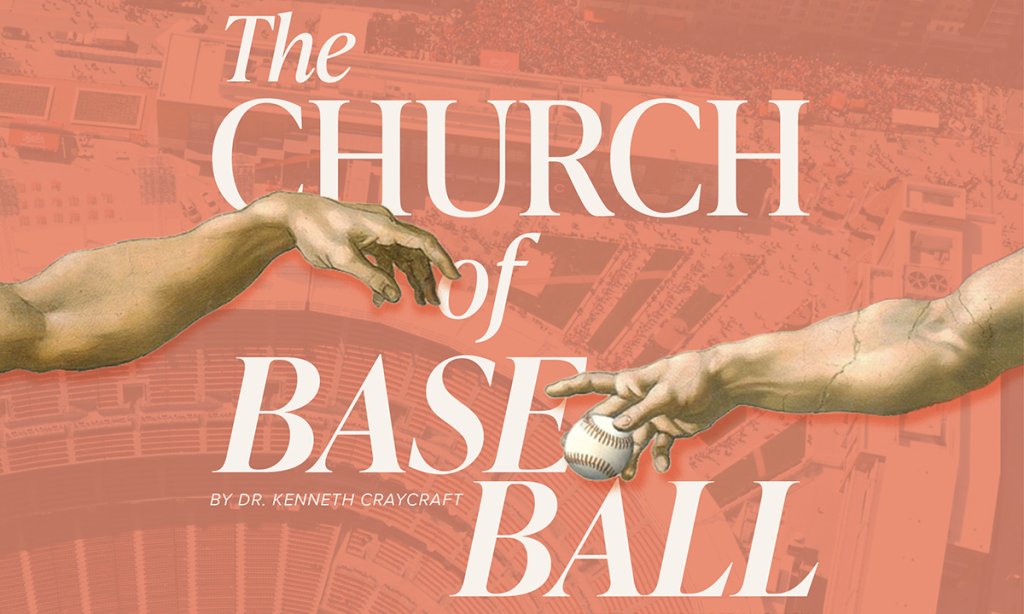 The Church of Baseball